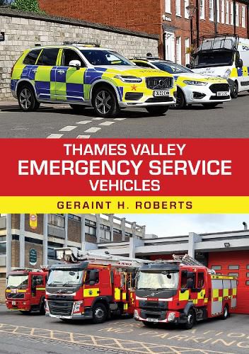 Cover image for Thames Valley Emergency Service Vehicles