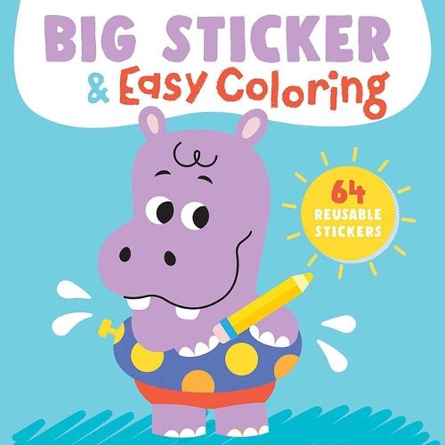 Cover image for Big Sticker & Easy Coloring (Hippo)
