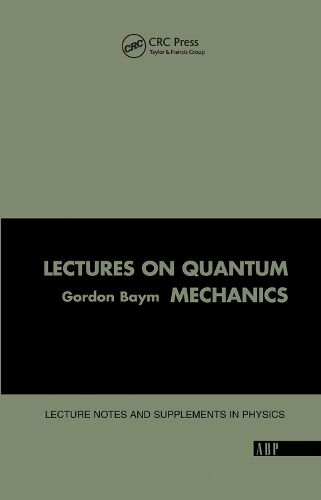 Cover image for Lectures On Quantum Mechanics