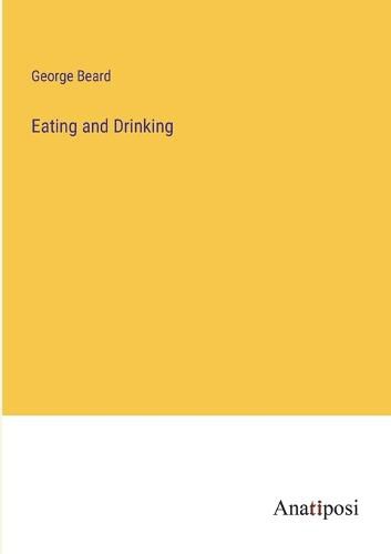 Cover image for Eating and Drinking