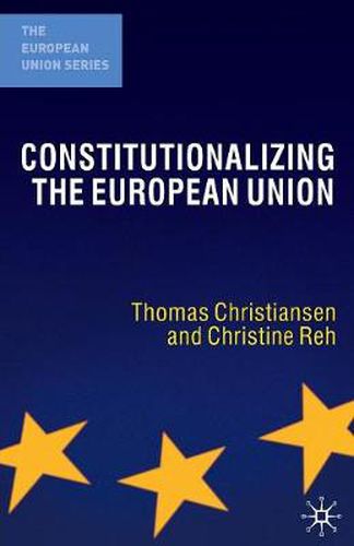 Cover image for Constitutionalizing the European Union