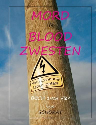 Mord in Blood Zwesten: Analytische Wandergesprache eines Sozialhilfeempfangers UEber das Leben in den Ruinen des Kapitalismus und sein Essen