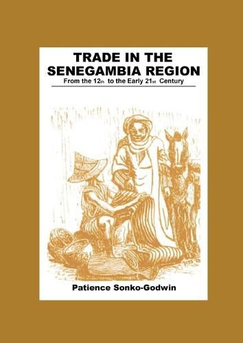 Cover image for Trade in the Senegambia Region