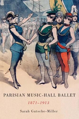 Cover image for Parisian Music-Hall Ballet, 1871-1913