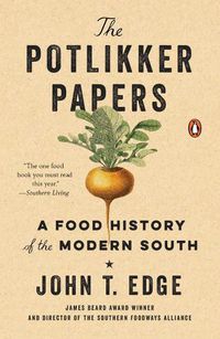 Cover image for The Potlikker Papers: A Food History of the Modern South