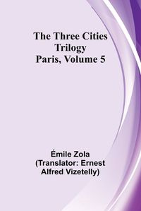 Cover image for The Three Cities Trilogy