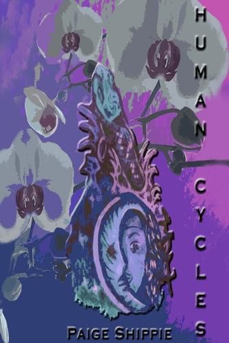 Cover image for Human Cycles, Poetry and Prose