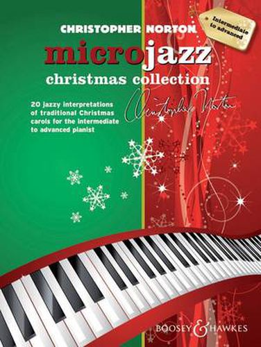 Microjazz Christmas Collection: 20 Jazzy Interpretations of Traditional Christmas Carols for the Intermediate to Advanced Pianist