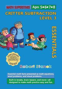 Cover image for Math Superstars Subtraction Level 3: Essential Math Facts for Ages 5 - 8