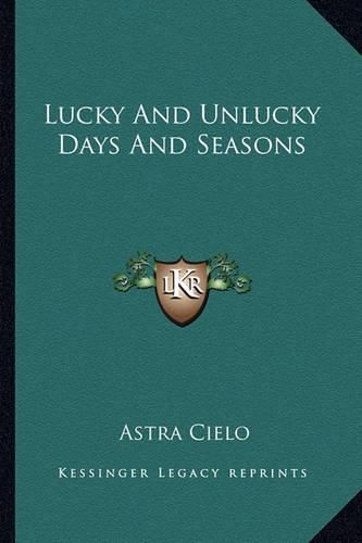 Cover image for Lucky and Unlucky Days and Seasons