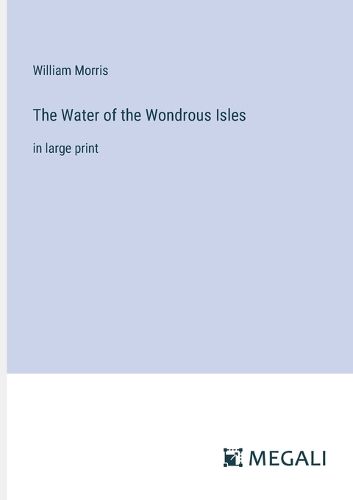Cover image for The Water of the Wondrous Isles