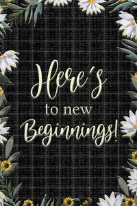 Cover image for Here's to New Beginnings