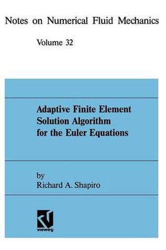 Cover image for Adaptive Finite Element Solution Algorithm for the Euler Equations