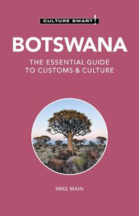 Cover image for Botswana - Culture Smart!: The Essential Guide to Customs & Culture