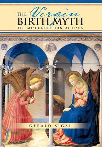 Cover image for The Virgin Birth Myth: The Misconception of Jesus