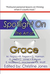 Cover image for Spotlight on the Art of Grace