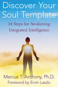 Cover image for Discover Your Soul Template: 14 Steps for Awakening Integrated Intelligence