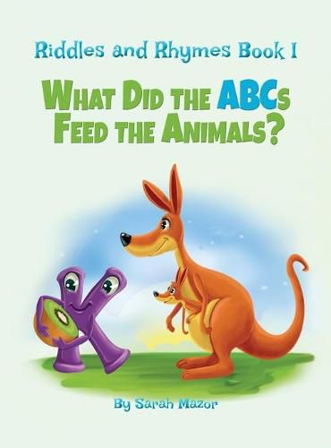 Riddles and Rhymes: What Did the ABCs Feed the Animals: Bedtime with a Smile Picture Books