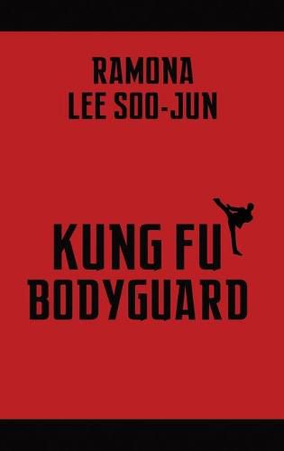 Cover image for Kung Fu Bodyguard (hardback)