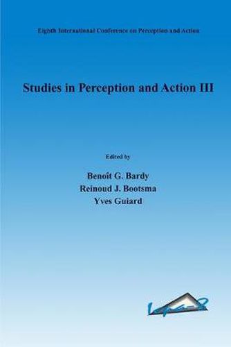 Cover image for Studies in Perception and Action III: Eighth International Conference on Perception and Action, July 9-14, 1995, Marseille, France