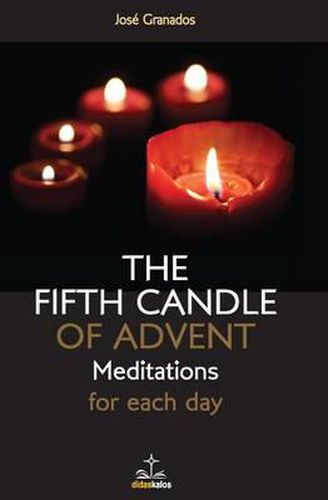 Cover image for The fifth Candle of Advent: Meditations for each day