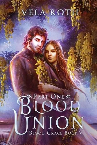 Cover image for Blood Union Part One: A Fantasy Romance