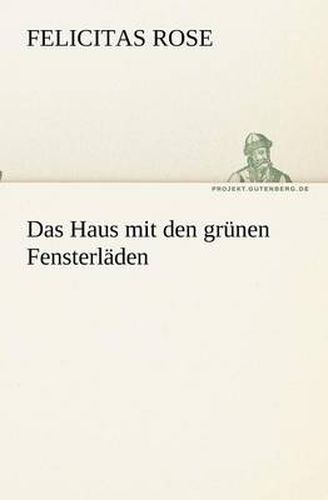 Cover image for Das Haus mit den grunen Fensterladen