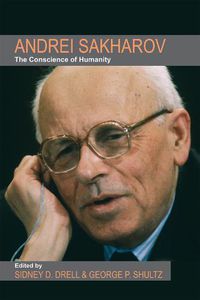 Cover image for Andrei Sakharov: The Conscience of Humanity