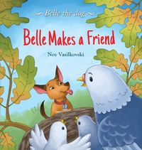 Cover image for Belle Makes a Friend