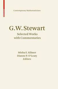 Cover image for G.W. Stewart: Selected Works with Commentaries