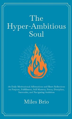 Cover image for The Hyper-Ambitious Soul