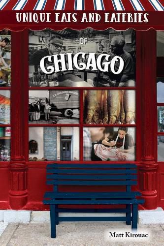 Cover image for Unique Eats and Eateries of Chicago