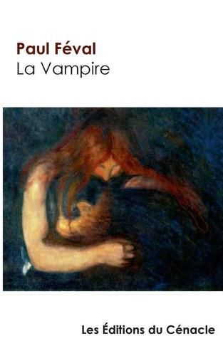 La Vampire de Paul Feval (edition de reference)