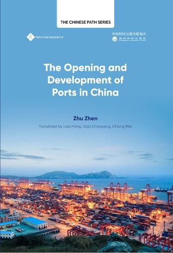 Cover image for The Opening Up and Development of Ports in China