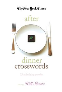 Cover image for The New York Times After Dinner Crosswords: 75 Refreshing Puzzles