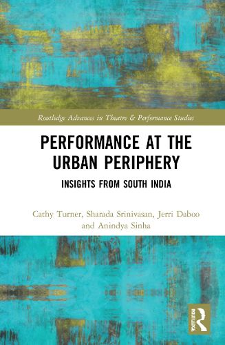 Performance at the Urban Periphery