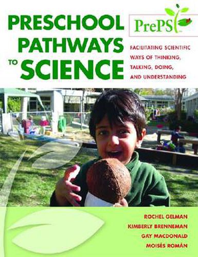 Cover image for Preschool Pathways to Science (PrePS): Facilitating Scientific Ways of Thinking, Talking, Doing, and Understanding