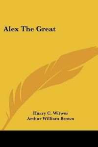 Cover image for Alex the Great