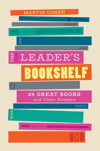 The Leader's Bookshelf: 25 Great Books and Their Readers