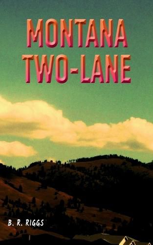 Cover image for Montana Two-Lane