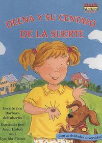 Cover image for Deena Y Su Centavo de la Suerte (Deena's Lucky Penny): Money