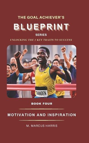 Cover image for The Goal Achiever's Blueprint