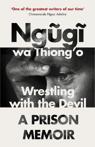 Cover image for Wrestling with the Devil: A Prison Memoir