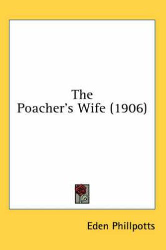 Cover image for The Poacher's Wife (1906)