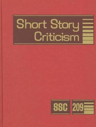 Cover image for Short Story Criticism, Volume 209: Excerpts from Criticism of the Works of Short Fiction Writers