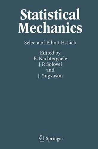 Cover image for Statistical Mechanics: Selecta of Elliott H. Lieb