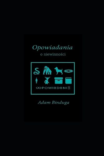 Cover image for Opowiadania o niewinności