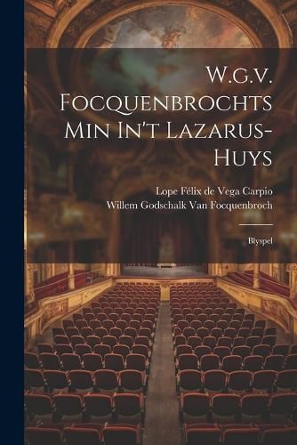 W.g.v. Focquenbrochts Min In't Lazarus-huys