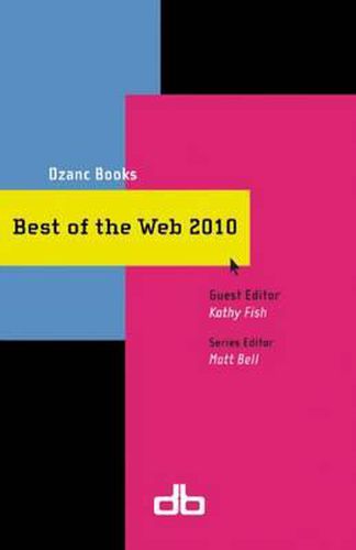 Cover image for Best of the Web 2010: Travels in the Footsteps of the Commodore Who Saved America