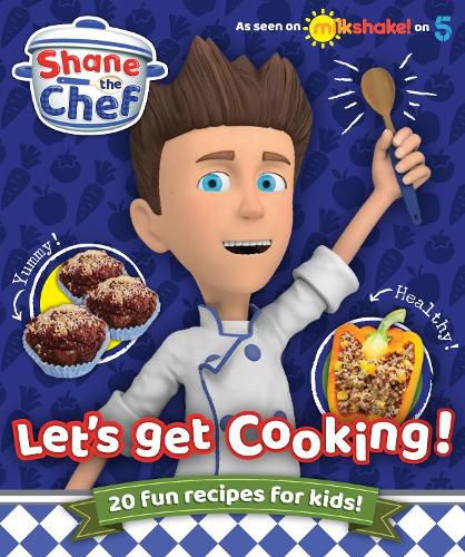 Cover image for Shane the Chef - Let's Get Cooking!